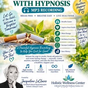 Peut inclure: Un dépliant numérique pour un enregistrement MP3 d'hypnose pour arrêter de fumer. Il présente une cigarette cassée, un portrait de Jacqueline LeClaire et du texte incluant "Stop Smoking With Hypnosis" et "Holistic Wellness Center."