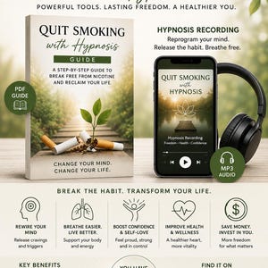 May include: A digital guide and hypnosis audio program for smoking cessation. The image features a book cover and a smartphone displaying a meditation app with headphones. Text includes 'Quit Smoking with Hypnosis' and various wellness benefits.