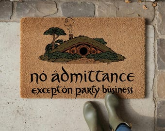 No Admittance Geek Chic Doormat, Movie Lover Gift, Lord Of Rings, Doormat Outdoor, Front Decor, Trendy Doormat, Except on Party Business