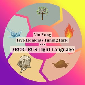 Yin-Yang Five Elements Tuning Fork × Light Language