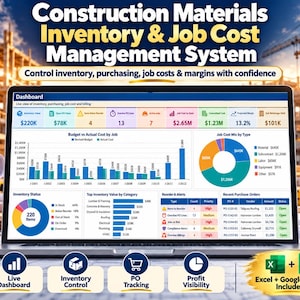 May include: A laptop screen displaying a Construction Materials Inventory & Job Cost Management System dashboard with charts, graphs, and data tables. The interface includes sections for inventory status, job cost mix, and purchase orders, with Excel and Google Sheets icons.