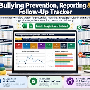 May include: A digital Bullying Prevention, Reporting & Follow-Up Tracker displayed on a laptop screen, featuring data dashboards, incident logs, and workflow management tools compatible with Excel and Google Sheets for school administration.