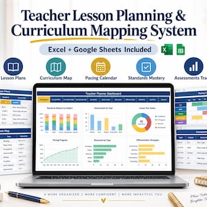 May include: A digital teacher lesson planning and curriculum mapping system displayed on a laptop screen, featuring Excel and Google Sheets compatibility. The dashboard includes charts, lesson plans, curriculum maps, and assessment trackers.