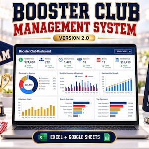 May include: A laptop displaying a Booster Club Management System Version 2.0 dashboard with financial charts, revenue data, and membership growth metrics. The screen shows Excel and Google Sheets compatibility text.