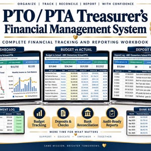 May include: A PTO/PTA Treasurer's Financial Management System workbook featuring a dashboard, budget vs actual tracking, deposit log, check disbursement log, and bank reconciliation. Includes Excel and Google Sheets compatibility for financial reporting.