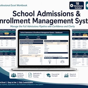 May include: A digital School Admissions & Enrollment Management System Excel workbook displayed on a laptop screen, featuring a central dashboard, inquiry tracking, application management, financial aid oversight, and reporting modules for school administration.