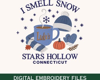 I Smell Snow  Design, Stars Hollow Connecticut Embroidery Pattern, Cozy Fall Coffee Mug with Pumpkin, Beanie and Scarf,  Embroidery File