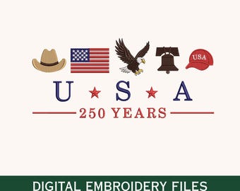 USA 250 Years Embroidery Design, 1776–2026 Patriotic Eagle Flag Liberty Bell & Stars, American Anniversary Machine Embroidery Pattern, USA