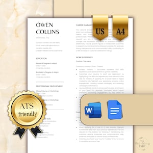 May include: A professional resume template featuring black text on a white background with sections for contact information, education, and work experience. It includes gold ribbon icons labeled US and A4, a gold seal stating ATS friendly, and Microsoft Word and Google Docs icons.