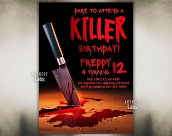 May include: A rectangular birthday party invitation featuring a black background with a large kitchen knife stuck into a wooden surface, surrounded by a pool of red blood. The text reads: DARE TO ATTEND A KILLER BIRTHDAY! FREDDY IS TURNING 12.