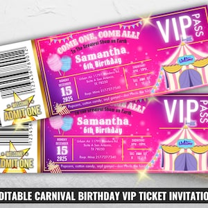 May include: Two rectangular VIP pass birthday invitations with a pink and purple gradient background. The tickets feature a circus tent, cotton candy, popcorn, and the text: Come One, Come All! To The Greatest Show on Earth, Samantha 6th Birthday.