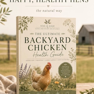 The Ultimate Backyard Chicken Guide & Record Book PDF | 200+ Page Chicken Keeper Planner | Printable Flock Health Records | Chicken Care eBo