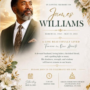 May include: A funeral program template featuring a portrait of a man in a suit, white lilies, and gold accents. Text includes IN LOVING MEMORY OF James WILLIAMS, dates, A LIFE BEAUTIVULLY LIVED, and service details for Grace Community Church.