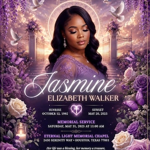 May include: A memorial service announcement featuring a portrait of a woman, purple roses, white doves, and a glowing cross. Text includes: HONORING HER BEAUTIFUL LIFE, Jasmine ELIZABETH WALKER, SUNRISE OCTOBER 12, 1992, SUNSET MAY 20, 2025, MEMORIAL SERVICE.