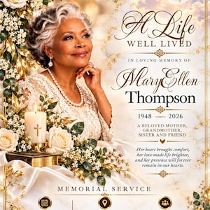 May include: A memorial service programme featuring a portrait of an older woman with grey hair, surrounded by white roses and gold leaves. Text includes A Life Well Lived, In Loving Memory of Mary Ellen Thompson, 1948-2026, and service details.