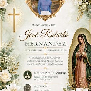 Puede incluir: Tarjeta de invitación conmemorativa con un retrato circular de una persona con camisa azul, una cruz dorada y la imagen de la Virgen de Guadalupe. El texto dice EN MEMORIA DE José Roberto HERNÁNDEZ, 12 DE ABRIL 1949 - 5 DE NOVIEMBRE 2026.