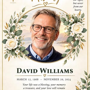 Pode incluir: Um cartão memorial com o retrato de um homem sorridente de óculos, emoldurado por rosas brancas e folhas verdes. O texto inclui "Memory", "Gone from our sight, but never from our hearts", "David Williams", datas e "Always loved never forgotten."