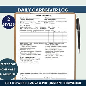 May include: A white paper Daily Caregiver Log form on a brown wooden clipboard with a black pen. The form includes sections for caregiver and client information, health checks, medication, household tasks, personal care, mobility, and daily notes.