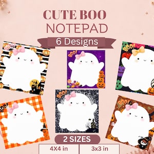 May include: A set of six square notepads featuring white ghost illustrations with pink bows. The designs include black and white stripes, purple, orange plaid, black glitter, and pumpkin patterns. Text reads CUTE BOO NOTEPAD 6 Designs and 2 SIZES 4x4 in 3x3 in.