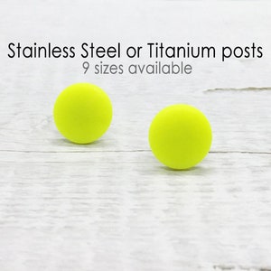 Neon Yellow Stud Earrings, Round Matte Ear Studs, Tiny Large Earrings, Fun Earrings for Girls, Neon Jewelry, Surgical Steel Titanium Earring