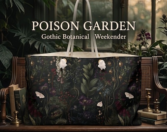 Weekender Bag, Poison Garden Gothic Travel Bag, Dark Academia Overnight Duffel, Witchy Botanical Carry On