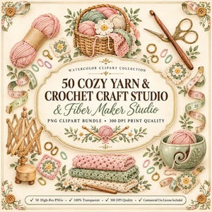 May include: A digital collection of 50 cozy yarn and crochet craft studio clipart elements featuring pink yarn skeins, a woven basket, a wooden yarn swift, a ceramic yarn bowl, crochet hooks, scissors, measuring tapes, and floral granny squares.