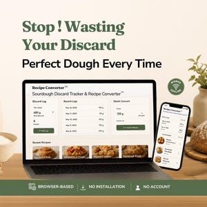Puede incluir: Un portátil y un smartphone con el software Recipe Converter Sourdough Discard Tracker. La pantalla muestra un registro de descartes, logs recientes y una herramienta de conversión. Texto: Stop! Wasting Your Discard, Perfect Dough Every Time.