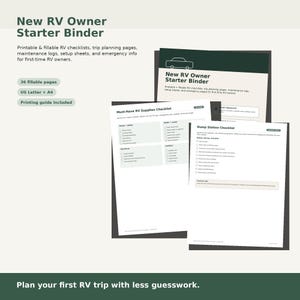 May include: A New RV Owner Starter Binder with checklists, trip planning pages, and maintenance logs. The binder includes 36 fillable pages and is available in US Letter and A4 sizes. The cover is white with green and black text.