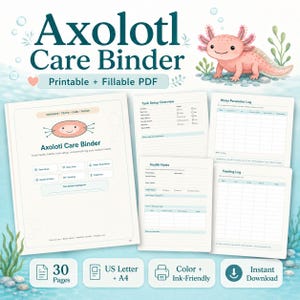 May include: A printable and fillable Axolotl Care Binder with 30 pages. The binder includes sections for tank setup, health notes, and water parameter logs. The design features a cartoon axolotl and is color and ink-friendly.
