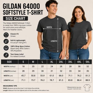 May include: A Gildan 64000 Softstyle T-shirt size chart featuring a visual guide for width and length measurements. The chart includes a table with sizes S through 5XL, listing dimensions in both inches and centimetres for this unisex cotton garment.