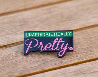 Unapologetically Pretty - Lapel Pin | Pink and green