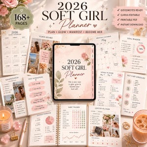 May include: A digital planner with a soft, feminine aesthetic. The cover reads "2026 SOFT GIRL Planner" with floral accents. The image includes pages for yearly overview, vision board, monthly calendar, goal tracker, and self-care checklist. The planner is designed to help users plan, glow, manifest, and become their best self.