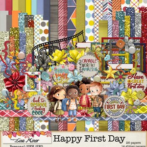 May include: A colorful digital scrapbook kit with a "Happy First Day" theme. The image features patterned papers, decorative elements, and illustrations of children with backpacks. Text includes "Show Your Talent" and "Capable, Worthy, Amazing."