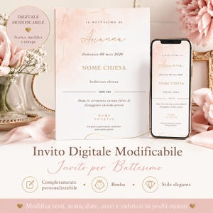 May include: A digital baptism invitation with a soft pink and gold design. The invitation includes the name "Arianna", date, church name, address, and time. A smartphone displays the invitation. Text on the invitation reads "Digital Editable Invitation" and "Baby Girl".