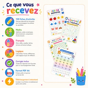 May include: A set of 100 educational activity sheets in A4 PDF format, featuring colourful illustrations, maths exercises, alphabet mazes, and logic puzzles. The text includes 'Ce que vous recevez', 'Jeu de m&eacute;moire', and 'Labyrinthe de l'alphabet'.