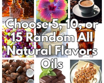 All Natural Flavor Oil 1 ounce Grab Bag! 5, 10, 0r 15 Flavors Selected Randomly. Surprise Flavors!