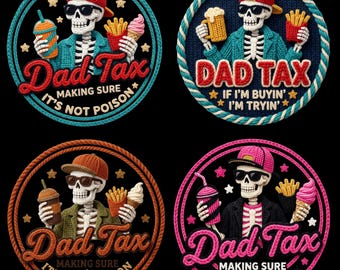 Dad Tax Making Sure It’s Not Poison PNG, Funny Dad PNG, Dad Tax Skeleton PNG, Father’s Day, Humorous Daddy, Taxation Humor, Digital Download