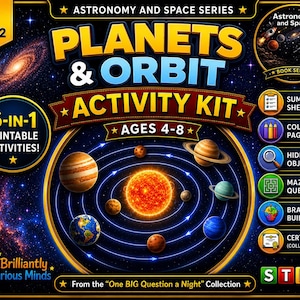 May include: Planets & Orbit Activity Kit for ages 4-8, part of the Astronomy and Space series. Includes 6-in-1 printable activities like colouring pages, hidden objects, maze quest, brain builder, summary sheet, and a certificate. Features a solar system graphic.