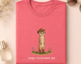 Funny Meerkat Shirt, Meerkat Rage Consumes Me Tee, Cute Cowboy Meerkat T-Shirt, Deadpan Wildlife Animal Lover Gift, Safari Humor Shirt