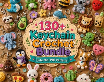 Keychain Crochet Patterns Amigurumi Cute Animals Food PDF Tutorial DIY Gift Small Projects Collection Set, Mega Bundle