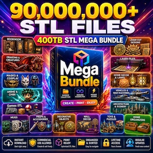 May include: A digital product advertisement for a 400TB STL Mega Bundle containing 90,000,000+ files. The graphic features a central box labeled Mega Bundle surrounded by categories including booknooks, dragons, cosplay masks, anime, games, mugs, props, decor, wall art, toys, and organizers.