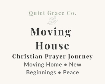 Viaje de oración para la mudanza, reubicación cristiana, nueva casa, ansiedad por la mudanza, nuevos comienzos, paz a través del cambio, PDF imprimible cristiano