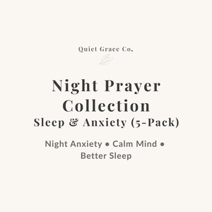 Puede incluir: Un gráfico de color crema con texto oscuro que dice Quiet Grace Co. sobre Night Prayer Collection Sleep & Anxiety (5-Pack) y la lista Night Anxiety, Calm Mind, Better Sleep, con un pequeño icono de hoja de dibujo lineal bajo la marca.