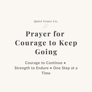 Coragem para Continuar: Oração pela Perseverança, Coragem Cristã (para imprimir), Força para Perseverar (Versículo Bíblico), Apoio em Tempos Difíceis