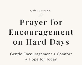 Encouragement on Hard Days Prayer for Emotional Support, Christian Comfort Printable, Gentle Faith Reset Bible Verse Worksheet PDF