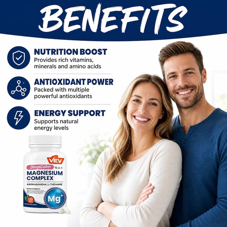 May include: A white bottle of VEV DeepCalm 15 in 1 Magnesium Complex supplement with 120 capsules. The label lists Ashwagandha and L-Theanine. Text highlights benefits including nutrition boost, antioxidant power, and energy support for the body.