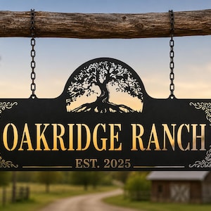 May include: A black metal sign hanging from a wooden beam by two chains. The sign features a cutout of an oak tree at the top, the text OAKRIDGE RANCH in large letters, and the text EST. 2025 below, with decorative filigree patterns in the corners.