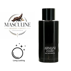 May include: A black rectangular perfume bottle with a black cap. The bottle has the words "ARMANI CODE EAU DE PARFUM" printed in white. The image also includes a logo with the word "MASCULINE" and the words "WOODY SPICY FRAGRANCE".
