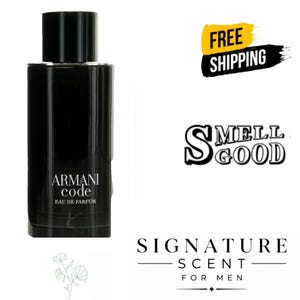 May include: A black rectangular bottle of Armani Code Eau de Parfum. The bottle has a black cap and the brand name is printed in white. The image also includes the text "Smell Good" and "Signature Scent For Men".