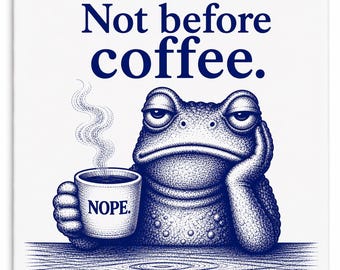 Funny Coffee Frog Tile – Not Before Coffee – Delft Blue Wall Decor – Sarcastic Frog Gift – Cozy Kitchen Decor